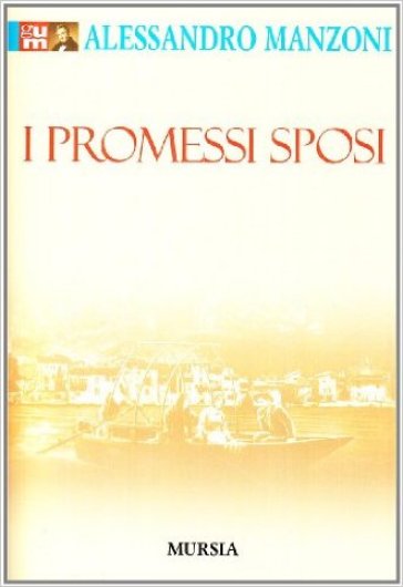 I Promessi sposi - Alessandro Manzoni