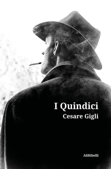I Quindici - Cesare Gigli