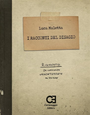 I Racconti del Disagio - Luca Maletta