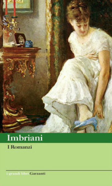 I Romanzi - Vittorio Imbriani