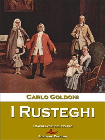 I Rusteghi - Carlo Goldoni