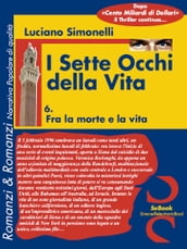 I SETTE OCCHI DELLA VITA 06