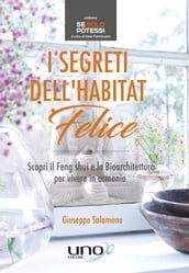 I Segreti dell Habitat Felice