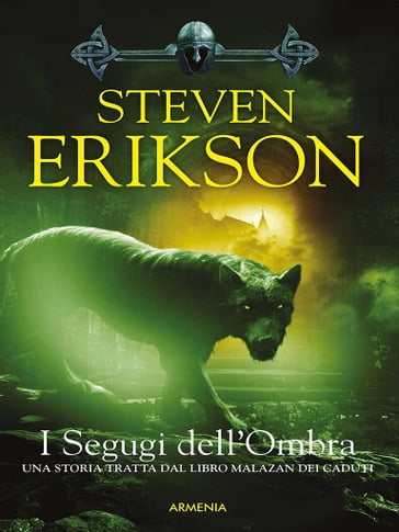 I Segugi dell'Ombra - Steven Erikson
