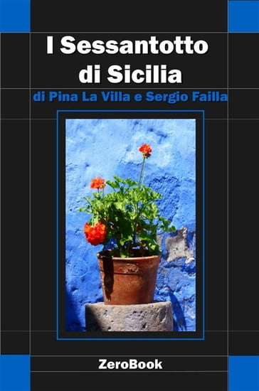 I Sessantotto di Sicilia - Pina La Villa - Sergio Failla