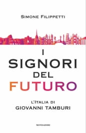 I Signori del futuro