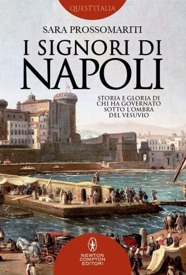 I Signori di Napoli - Sara Prossomariti