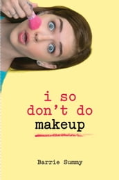 I So Don t Do Makeup