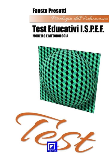 I Test Educativi ISPEF - Fausto Presutti