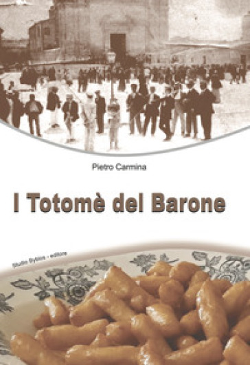 I Totomè del Barone - Pietro Carmina