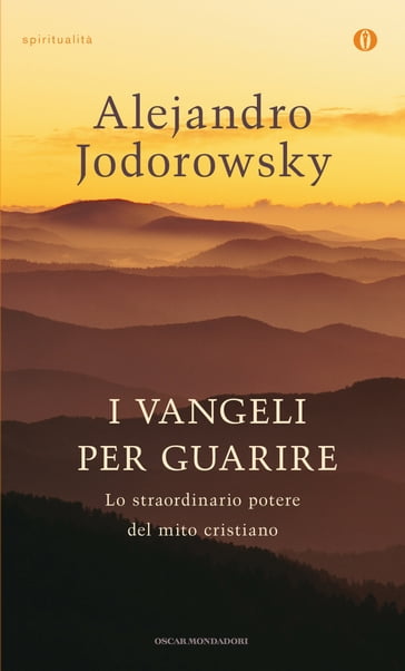 I Vangeli per guarire - Alejandro Jodorowsky