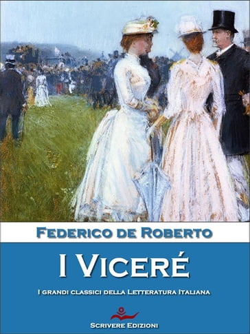 I Viceré - Federico De Roberto