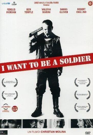 I Want To Be A Soldier - Christian Molina