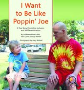 I Want to Be Like Poppin Joe
