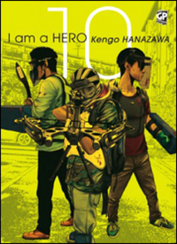 I am a hero. 10. - Kengo Hanazawa | 