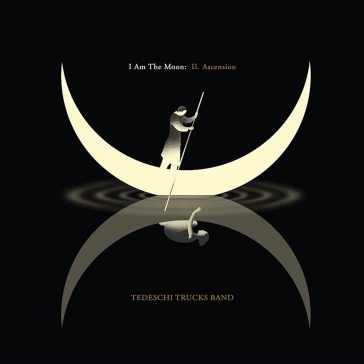 I am the moon: ii. ascension - Tedeschi Trucks Band