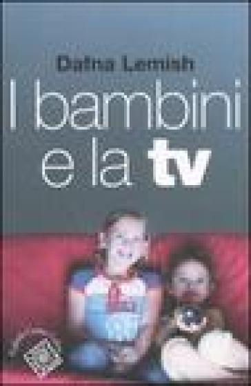I bambini e la TV - Dafna Lemish