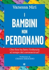 I bambini non perdonano