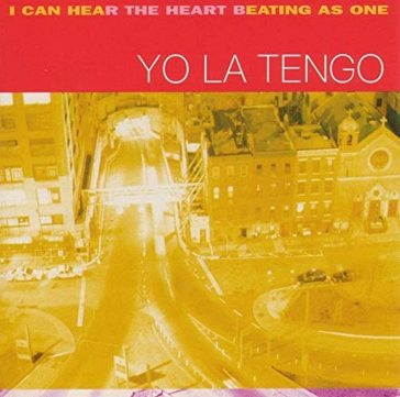 I can hear the heart beating - Yo La Tengo