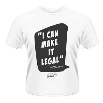 I can make it legal - BETTER CALL SAUL