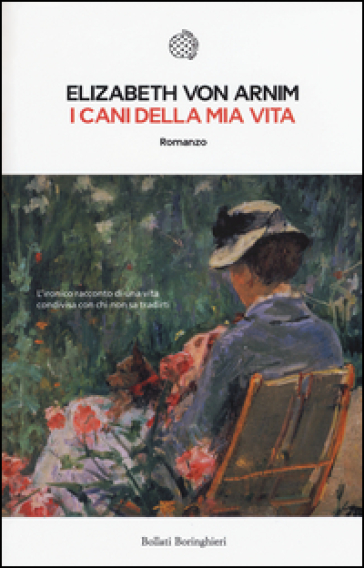 I cani della mia vita - Elizabeth Arnim