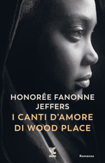 I canti d'amore di Wood Place - Honorée Fanonne Jeffers