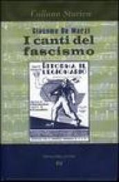 I canti del fascismo