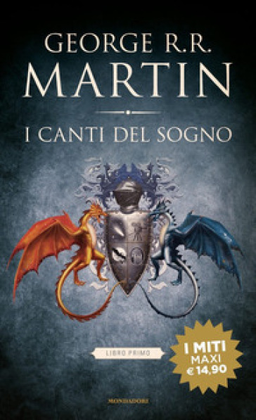 I canti del sogno. 1. - George R.R. Martin