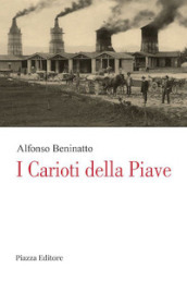 I carioti della Piave