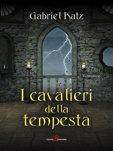 I cavalieri della tempesta - Gabriel Katz