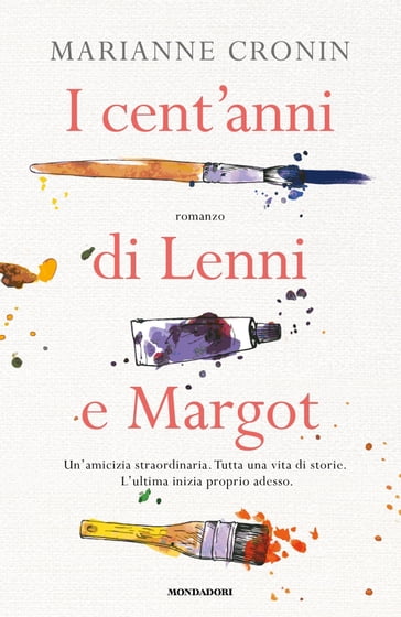I cent'anni di Lenni e Margot - Marianne Cronin