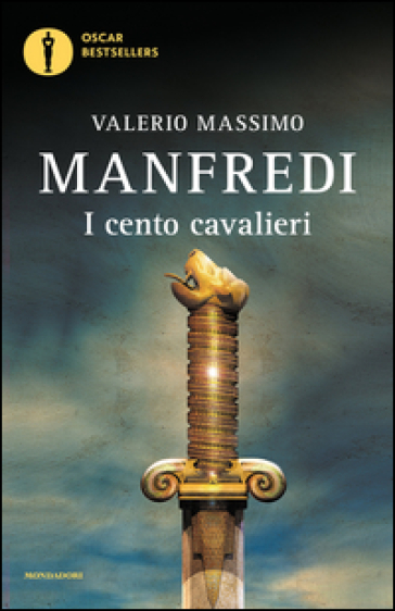 I cento cavalieri - Valerio Massimo Manfredi