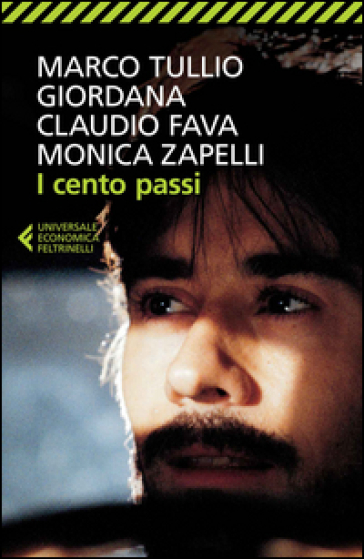 I cento passi - Marco Tullio Giordana - Claudio Fava - Monica Zapelli