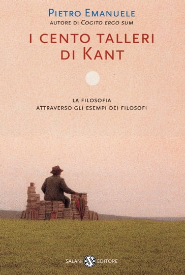 I cento talleri di Kant - Pietro Emanuele