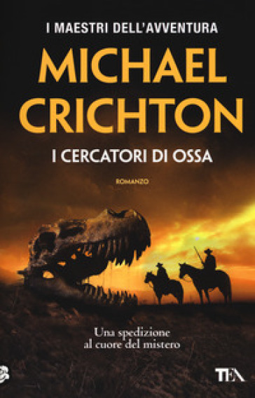 I cercatori di ossa - Michael Crichton | 
