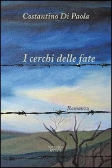 I cerchi delle fate - Costantino Di Paola