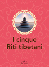 I cinque riti tibetani