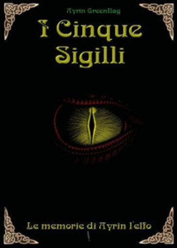 I cinque sigilli - Valerio Pistelli
