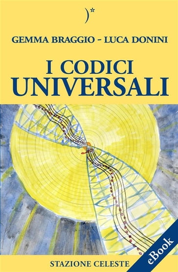 I codici universali - Pietro Abbondanza - Gemma Braggio - DONINI LUCA
