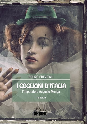 I coglioni d'Italia - Bruno Previtali
