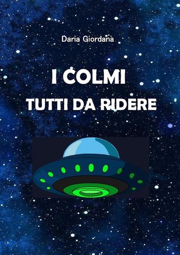 I colmi tutti da ridere - Daria Giordana