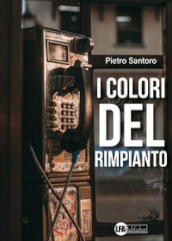 I colori del rimpianto