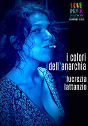 I colori dell anarchia