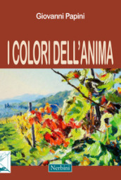 I colori dell'anima - Giovanni Papini