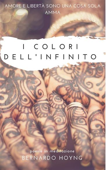 I colori dell'infinito - Bernardo Hoyng