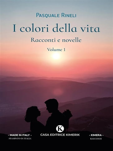 I colori della vita - Pasquale Rineli