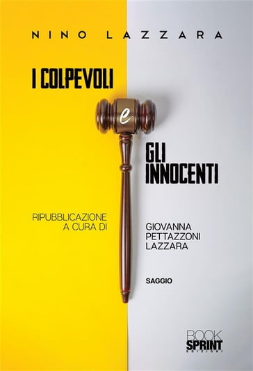 I colpevoli e gli innocenti - Giovanna Pettazzoni Lazzara