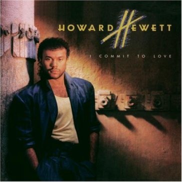 I commit to love - HOWARD HEWETT