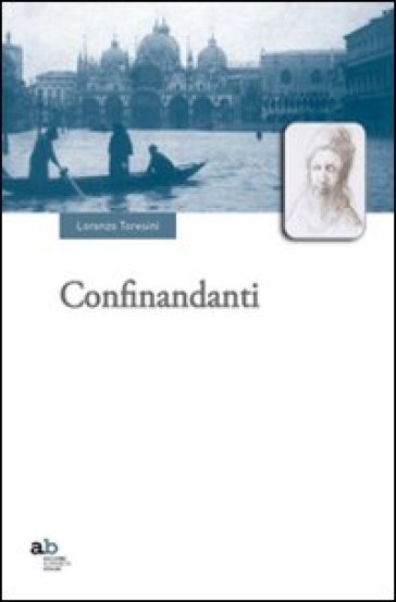 I confinandanti - Lorenzo Toresini