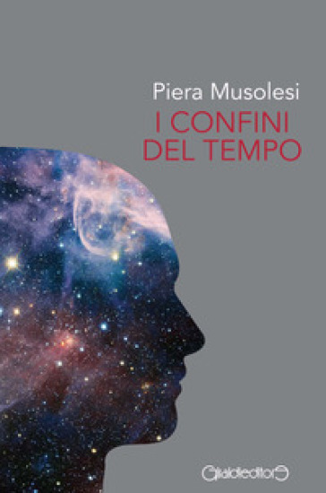 I confini del tempo - Piera Musolesi